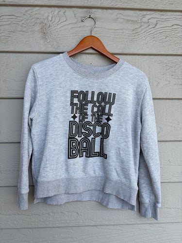 Le Superbe 'Follow the Call of the Disco Ball' Graphic Sweatshirt sz XS